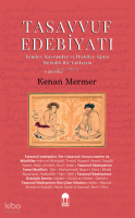 Tasavvuf Edebiyatı -İsimler, Kavramlar ve İlişkiler Ağına  Metodik Bir Yaklaşım- (9-13. yüzyıllar)