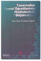 Tasavvufun Temel Öğretilerinin Hadislerdeki Dayanakları