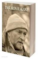 Taşların Hakanı; Servet Somuncuoğlu Armağan Kitabı