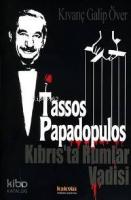 Tasos Papadopulos; Kıbrıs'ta Rumlar Vadisi