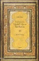 Tebyinü'l Kur'an İşte Kur'an 10; Nüzul Sırasına Göre (89.-96.Sureler)