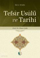 Tefsîr Usûlü ve Tarihi