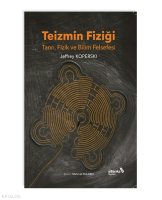 Teizmin Fiziği;Tanrı, Fizik ve Bilim Felsefesi