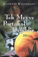 Tek Meyve Portakal Değildir