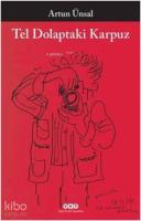 Tel Dolaptaki Karpuz