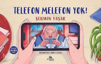 Telefon Melefon Yok!