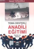 Tema Destekli Anadili Eğitimi