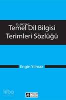 Temel Dil Bilgisi Terimleri Sözlüğü