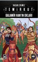 Temirkut 4; Balamir Han'ın Okları