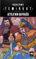 Temirkut 5; Attila'nın Buyruğu