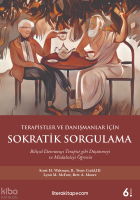 Terapistler ve Danışmanlar İçin Sokratik Sorgulama