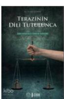 Terazinin Dili Tutulunca