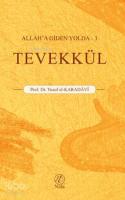 Tevekkül; Allah'a Giden Yolda -3