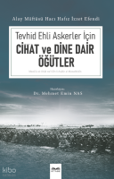 Tevhid Ehli Askerler İçin Cihad ve Dine Dair Öğütler