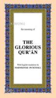 The Glorıous Qur An Orta Boy ( İngilizce K. Kerim Meali )