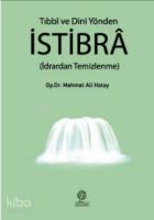 Tıbbi ve Dini Yönden  İstibra