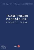 Ticaret Hukuku Prensipleri Kıymetli Evrak