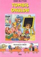 Tombiş Okulda; Tombiş Kitaplar 6