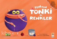 Tonton Tonki İle Renkler (Delikli Sürpriz Pencereli Kitap)