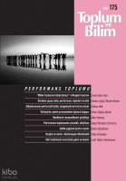 Toplum ve Bilim Dergisi Sayı: 175;Performans Toplumu