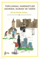 Toplumsal Hareketler;Kavram, Kuram ve Tarih