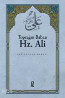 Toprağın Babası Hz. Ali