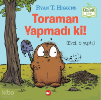 Toraman Yapmadı ki!