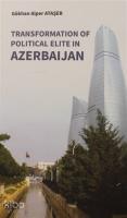Transformation Of Political Elite in Azerbaijan