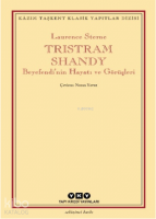 Tristram Shandy; Beyefendi'nin Hayatı ve Görüşleri