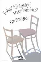 Tuhaf Hikayeleri Sever Misiniz?