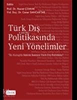 Türk Dış Politikasında Yeni Yönelimler