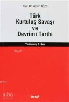 Türk Kurtuluş Savaşı ve Devrimi Tarihi