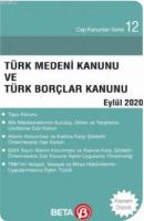 Türk Medeni Kanunu ve Türk Borçlar Kanunu