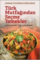 Türk Mutfağından Seçme Yemekler