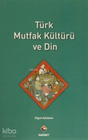 Türk Mutfak Kültürü ve Din