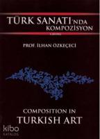 Türk Sanatı'nda Kompozisyon