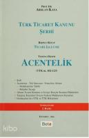 Türk Ticaret Kanunu Şerhi