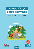 Türkçe Çevirileriyle Arapça Seçme Hikayeler 1. Kitap