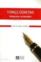 Türkçe Öğretimi - Yaklaşımlar ve Modeller