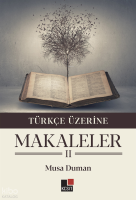 Türkçe Üzerine Makaleler II