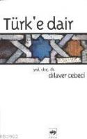 Türk'e Dair