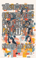 Türkiye’de Çevrimiçi Feminist Medya