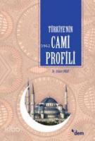 Türkiye´nin Cami Profili