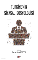 Türkiye’nin Siyasal Sosyolojisi