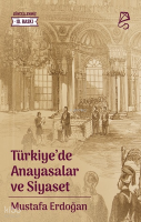 Türkiye'de Anayasalar ve Siyaset