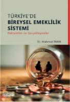 Türkiye'de Bireysel Emeklilik Sistemi (Beklentiler ve Gerçekleşmeler)