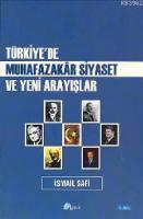 Türkiye'de Muhafazakâr Siyaset ve Yeni Arayışlar