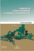 Türkiye'de Piyasa Ekonomisi ve Küresel Ekonomik Kriz