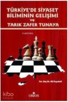 Türkiye'de Siyaset Biliminin Gelişimi ve Tarık Zafer Tunaya