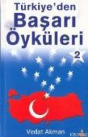 Türkiye'den Başarı Öyküleri 2